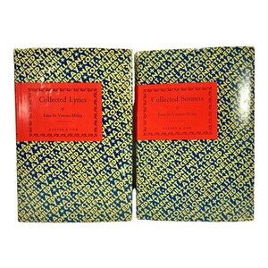 Collected Lyrics & Collected Sonnets of Edna St. Vincent Millay 1939 & 1941